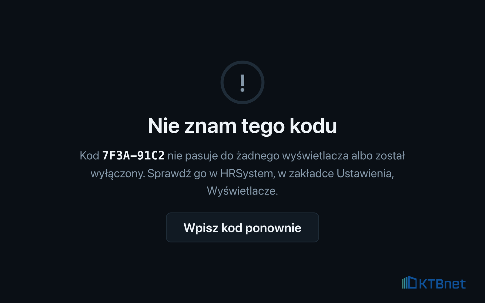 Ekran błędu „Nie znam tego kodu”, z podanym wpisanym kodem i przyciskiem Wpisz kod ponownie